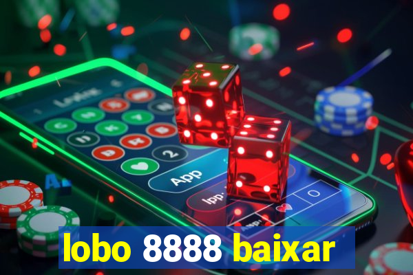 lobo 8888 baixar